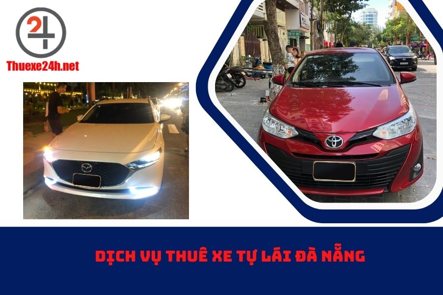 Dịch vụ thuê xe tự lái Đà Nẵng