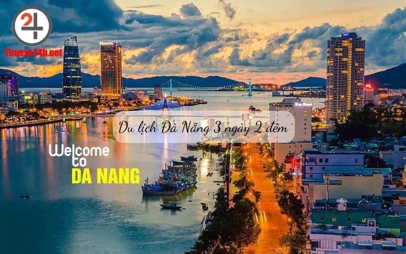 Du lịch Đà Nẵng 3 ngày 2 đêm trải nghiệm những điều thú vị tại thành phố biển.